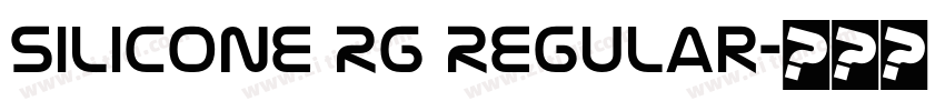Silicone Rg Regular字体转换 Silicone Rg Regular字体转换